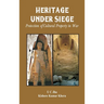 Heritage Under Siege: Protection of Cultural Property in War