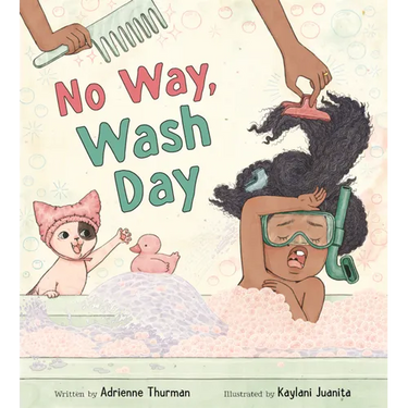 No Way, Wash Day