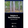 Statistics in Natural Resources: Applications with R