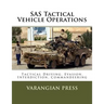 SAS Tactical Vehicle Operations: Australian SAS Counter Terror Manual