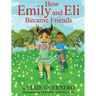How Emily and Eli Became Friends