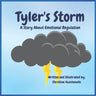 Tyler's Storm: A Story About Emotional Regulation