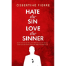 Hate the Sin Love the Sinner