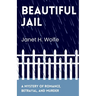 Beautiful Jail