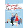 The Paris Soulmate: A Sweet Romance Novel. Perfect for Clean and Wholesome Romance Readers Looking for Paris Romance.