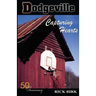 Dodgeville: Capturing Hearts