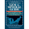 Northeast Treasure Hunter's Gem and Mineral Guide (6th Edition): Where and How to Dig, Pan and Mine Your Own Gems and Minerals