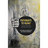 Pathways to Ruin?: High-Risk Offending over the Life Course