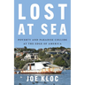 Lost at Sea: Poverty and Paradise Collide at the Edge of America