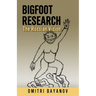Bigfoot Research: The Russian Vision
