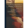 Main Drainage Works of Boston and Its Metropolitan Sewerage District