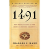 1491 (Second Edition): New Revelations of the Americas Before Columbus