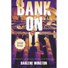 Bank On It: A Memoir of Tenure, Truth, and Tenacity
