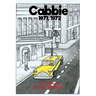 Cabbie: New York City 1971,1972 True Tales by N.G. Haiduck