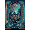 The Bridge Kingdom