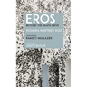 Eros: Beyond the Death Drive