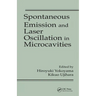 Spontaneous Emission and Laser Oscillation in Microcavities