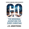 Go: The Missional Adventure of Every Christian
