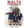 Malta A Childhood Under Siege