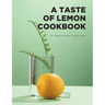 A Taste of Lemon Cookbook