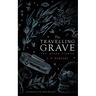 The Travelling Grave and Other Stories (Valancourt 20th Century Classics)