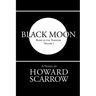 Black Moon: Book of the Traveler Volume 1