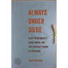 Always Under Siege: Olga Freidenberg's Diary-Theory and the Everyday Terror of Stalinism