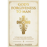 God's Forgiveness to Man