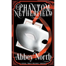 The Phantom Of Netherfield