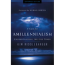 A Case for Amillennialism: Understanding the End Times