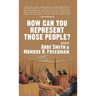 How Can You Represent Those People?