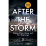 After The Storm, Revised Edition: Poems of Pain, Grace, and New Beginnings