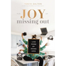 The Joy of Missing Out: Live More by Doing Less