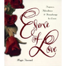 Essence of Love: Fragrance, Aphrodisiacs, and Aromatherapy for Lovers