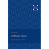Victorian Noon: English Literature in 1850
