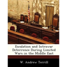 Escalation and Intrawar Deterrence During Limited Wars in the Middle East