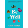 Be Well