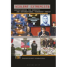 Violent Extremists: Understanding the Domestic and International Terrorist Threat