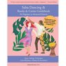 Salsa Dancing & Rueda de Casino Guidebook for Beginner to Advanced Dancers