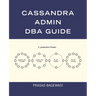 Cassandra Admin DBA Guide