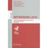 Networking 2010: 9th International IFIP TC 6 Networking Conference Chennai, India, May 11-15, 2010 Proceedings