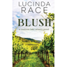 Blush: Romance in the Finger Lakes