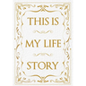This Is My Life Story: The Easy Autobiography for Everyone