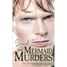 The Mermaid Murders: The Art of Murder 1