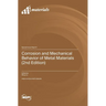 Corrosion and Mechanical Behavior of Metal Materials (2nd Edition)