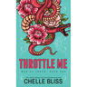 Throttle Me - Special Edition