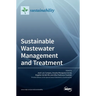 Sustainable Wastewater Management and Treatment