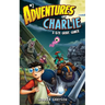 Adventures of Charlie: A 6th Grade Gamer #2
