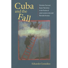 Cuba and the Fall: Christian Text and Queer Narrative in the Fiction of José Lezama Lima and Reinaldo Arenas
