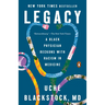 Legacy: A Black Physician Reckons with Racism in Medicine